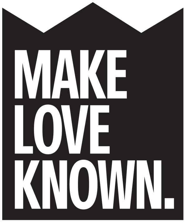 Make Love Known